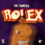 Rolex by Fik Fameica MP3 Download Audio - Ugandan musician and rapper, Fik Fameica, ups his game with the release of his latest single, "Rolex".