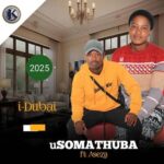 Usomathuba Dubai MP3 Download Audio - USOMATHUBA - I-Dubai (feat Aseza) - Ogandaganda