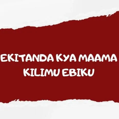 Ekitanda Kya Maama MP3 Download Audio - Promoter Rafael - Ekitanda Kya Maama Kilimu Ebiku MP3 Download