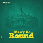 Merry Go Round by Amerado MP3 Download Audio | Amerado - Merry Go Round MP3 Download