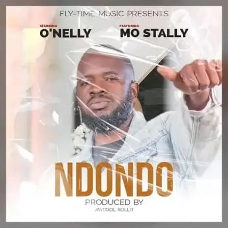 Ndondo by Onelly MP3 Download Audio | O'nelly ft Mo Stally - Ndondo MP3 Download