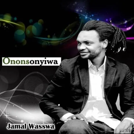 Ononsonyiwa by Jamal MP3 Download Audio | Jamal Wasswa - Ononsonyiwa MP3 Download