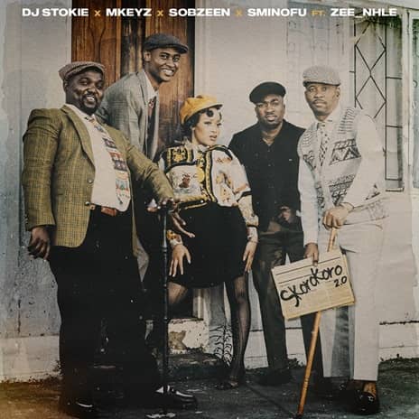 DJ Stokie Skorokoro MP3 Download - Skorokoro 2.0 MP3 Download - DJ Stokie, Mkeyz, Sminofu, Zee_nhle, Sobzeen - Skorokoro 2.0