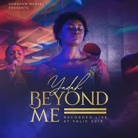 Beyond Me by Yadah MP3 Download Audio | Yadah Beyond Me MP3 Download - Latest Gospel Music MP3 Download - MP3 Songs Free Download for Mobile - Album: The Love Story