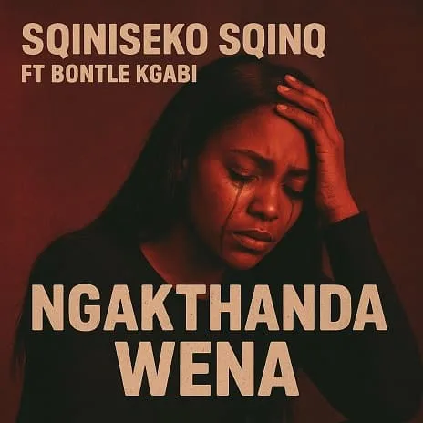 Ngithanda Wena by Sqiniseko MP3 Download - Sqiniseko Ngakuthanda MP3 Download - Ngakuthanda Wena mp3 download - Sqiniseko SqinQ ft. Bontle Kgabi – Ngakthanda Wena MP3 Download