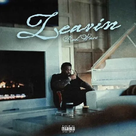 Leavin by Rod Wave MP3 Download Audio Rod Wave - Leavin MP3 Download