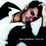 Marc Anthony - I Need You MP3 Download I Need You by Marc Anthony MP3 Download Audio