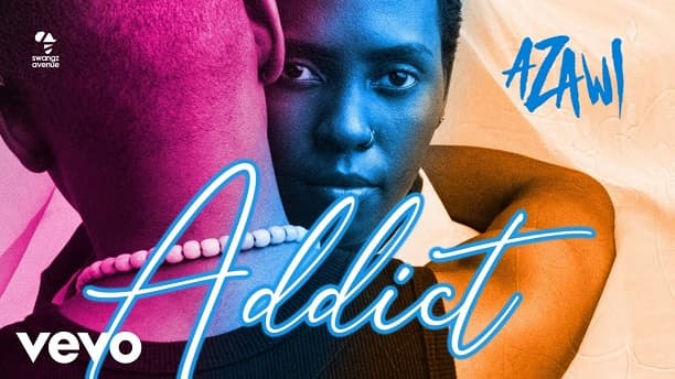 Addict by Azawi MP3 Download Audio Azawi - Addict MP3 Download