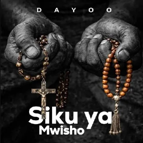 Siku Ya Mwisho by Dayoo Siku Ya Mwisho MP3 Download Audio