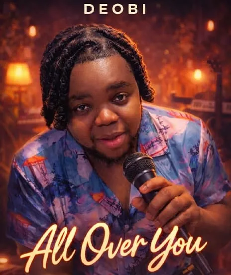Deobi All Over You MP3 Download - All Over You by Deobi MP3 Download If You Bite the Finger Where They Finger You How I Wan Take Do Transfer