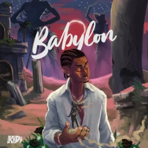 KiDi - Babylon MP3 Download