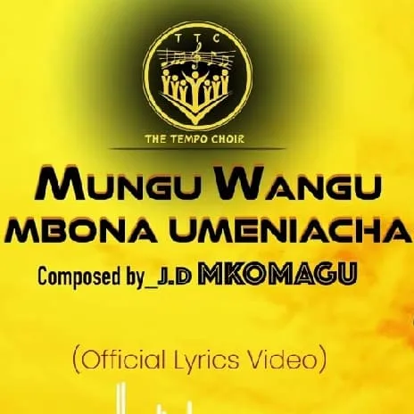 Mungu Wangu Mbona Umeniacha MP3 Download Audio Catholic Song