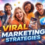 Viral Marketing Strategies: Types, Examples & Case Studies Viral Marketing Strategies - Social media engagement, short-form video, influencer marketing, and viral content creation concept