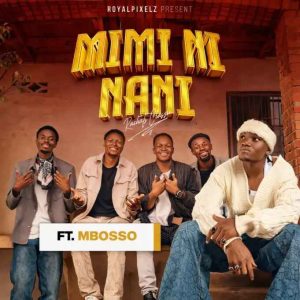Mimi Ni Nani Mtu Kama Mimi MP3 Download