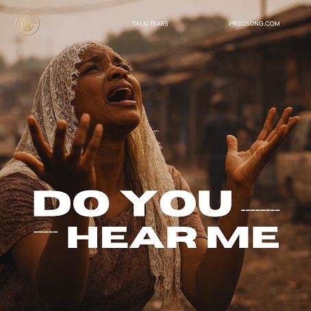 Salai Tears - DO YOU HEAR ME MP3 Download