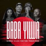 DJ Zinhle - Baba Yilwa MP3 Download