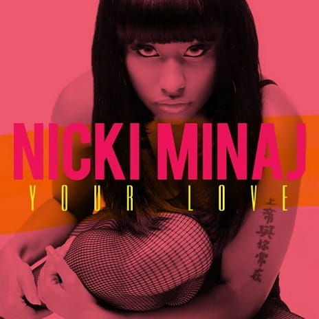 Nicki Minaj Your Love MP3 Download
