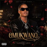 Omukwano by Nandor Love MP3 Download Audio
