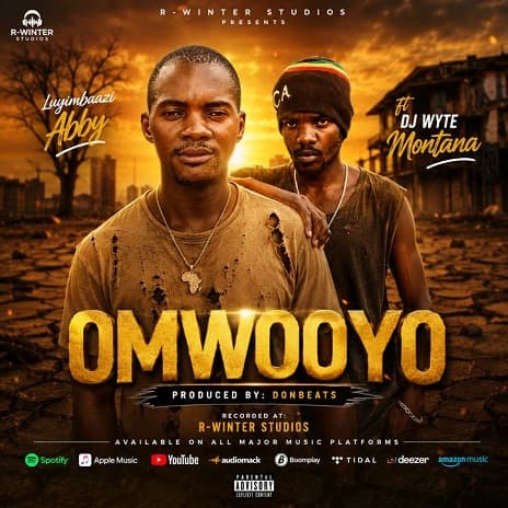 Omwoyo by Luyimbazi MP3 Download Audio - Omwooyo (feat. Dj Wyte Montana) by Luyimbaazi Abby MP3 Download