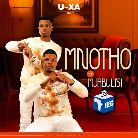 Mnotho ft Mjabulisi UXA