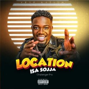 Location by Isa Sojja MP3 Download