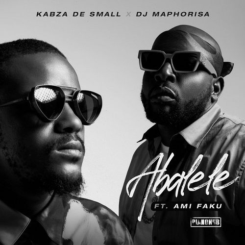 Abalele · Kabza De Small · DJ Maphorisa · Ami Faku | Amapiano