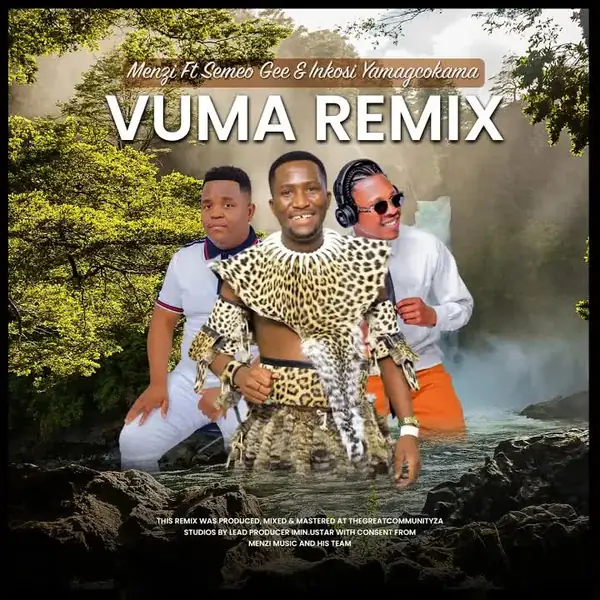 Menzi Vuma MP3 Download: stream and download the viral Maskandi hit from Ezohlala Nawe, plus the official Vuma Remix. Lyrics, meaning & where to listen — updated 2026.