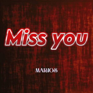 Download I Miss You by Marios MP3 Audio Song: an emotional Ugandan hit of the year. Discover why this track leads new Ugandan songs 2026 — listen now.