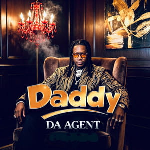 Download Daddy by Da Agent MP3 Audio - the 2026 afrobeat rap hit produced by GZ — download Uganda's newest must-hear single and feel the vibe today.